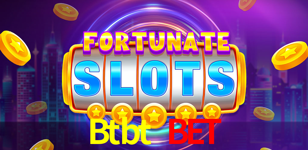 Btbt Bet,Btbt Win